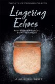 Lingering Echoes (eBook, ePUB)