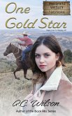 One Gold Star (Welcome To Wesley, #1) (eBook, ePUB) One Gold Star (Welcome To Wesley, #1) (eBook, ePUB)
