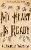 My Heart Is Ready (The Absolutes, #0.5) (eBook, ePUB)