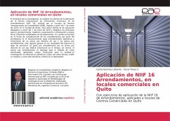 Aplicación de NIIF 16 Arrendamientos, en locales comerciales en Quito - Ramirez Lafuente, Carlos;Flores C., Oscar
