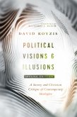 Political Visions & Illusions (eBook, ePUB)