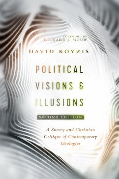 Political Visions & Illusions (eBook, ePUB) - Koyzis, David T.