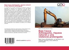 Bajo Cauca Antioqueño, riqueza natural y una violencia prolongada - Navarrete Flórez, Diego Leonardo