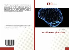 Les adénomes pituitaires - Bouaita, Kamel;Atroune, Lynda