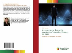 A Importância da análise econômico/financeira: Estudo de caso - Buarque, Célia