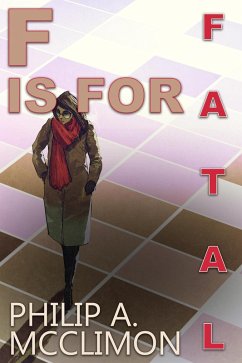 F Is For Fatal (eBook, ePUB) - McClimon, Philip A.