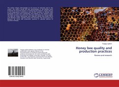 Honey bee quality and production practices