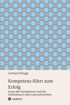 Kompetenz führt zum Erfolg (eBook, ePUB) - Hänggi, Gerhard