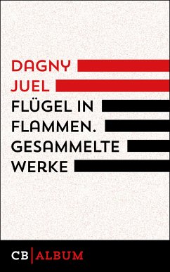 Flügel in Flammen. Gesammelte Werke (eBook, ePUB) - Juel, Dagny