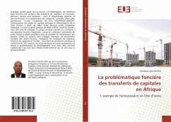 La problématique foncière des transferts de capitales en Afrique - Kra, Kouakou Valentin