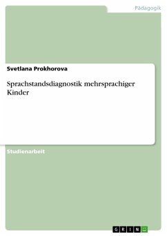 Sprachstandsdiagnostik mehrsprachiger Kinder - Prokhorova, Svetlana