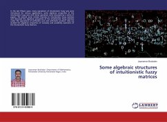 Some algebraic structures of intuitionistic fuzzy matrices - Boobalan, Jayaraman