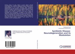 Symbiotic Disease- Neurodegeneration and its Modulation