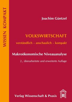 Volkswirtschaft ¿ Makroökonomische Niveauanalyse. - Güntzel, Joachim