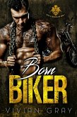 Born Biker (Devil's Crucifix MC, #1) (eBook, ePUB) Born Biker (Devil's Crucifix MC, #1) (eBook, ePUB)