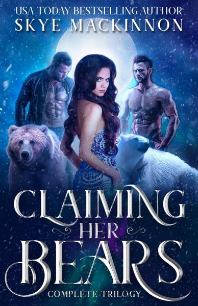 Claiming Her Bears (eBook, ePUB)