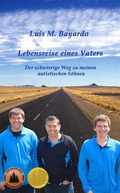 Lebensreise eines Vaters (eBook, ePUB) - Bayardo, Luis M.