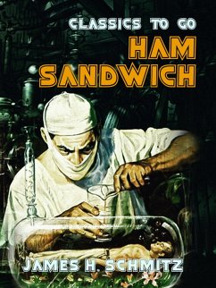 Ham Sandwich (eBook, ePUB) - Schmitz, James H.