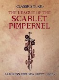 The League of the Scarlet Pimpernel (eBook, ePUB)