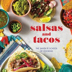 Salsas and Tacos (eBook, ePUB) - The Santa Fe School of Cooking; Curtis, Susan D.