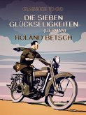Die sieben Glückseligkeiten (German) (eBook, ePUB)