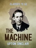 The Machine (eBook, ePUB) The Machine (eBook, ePUB)