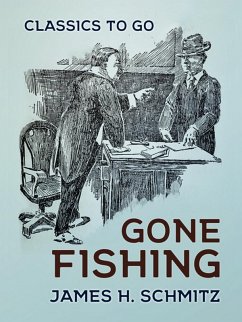 Gone Fishing (eBook, ePUB) - Schmitz, James H.