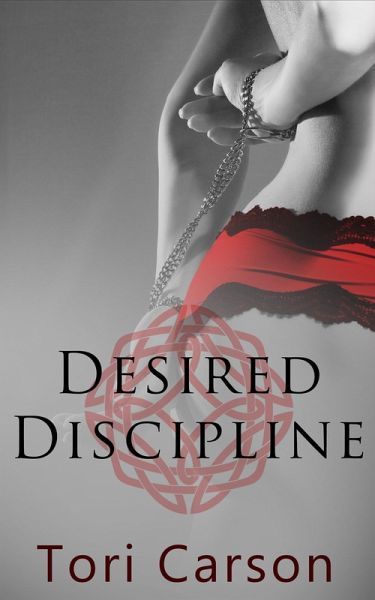 Desired Discipline: Part Two: A Box Set (eBook, ePUB) Desired Discipline: Part Two: A Box Set (eBook, ePUB)