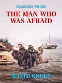 The Man Who was Afraid (eBook, ePUB)