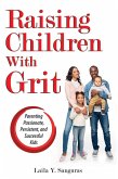 Raising Children With Grit (eBook, ePUB)