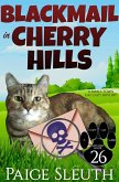 Blackmail in Cherry Hills: A Small-Town Cat Cozy Mystery (Cozy Cat Caper Mystery, #26) (eBook, ePUB)