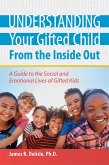 Understanding Your Gifted Child From the Inside Out (eBook, ePUB)