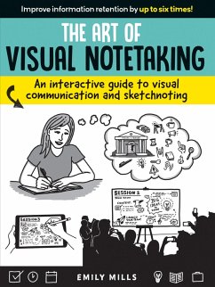 The Art of Visual Notetaking (eBook, ePUB) - Mills, Emily
