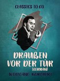 Draußen vor der Tür (German) (eBook, ePUB)