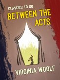 Between The Acts (eBook, ePUB)