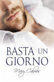 Basta un giorno (eBook, ePUB)