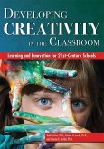 Developing Creativity in the Classroom (eBook, ePUB)