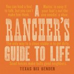 A Rancher's Guide to Life (eBook, ePUB)