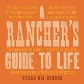 A Rancher's Guide to Life (eBook, ePUB)