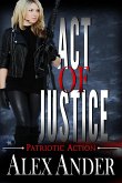 Act of Justice (Patriotic Action & Adventure - Aaron Hardy, #9) (eBook, ePUB)