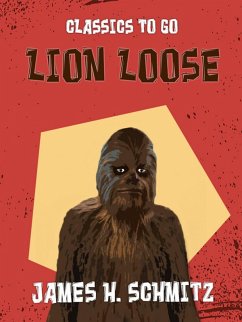 Lion Loose (eBook, ePUB) - Schmitz, James H.