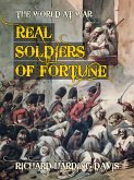 Real Soldiers of Fortune (eBook, ePUB)