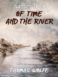 Of Time and the River (eBook, ePUB) - Wolfe, Thomas
