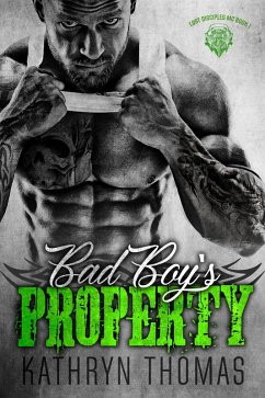 Cover Bad Boy's Property (Lost Disciples MC, #1) (eBook, ePUB)
