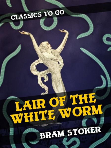 Lair of the White Worm (eBook, ePUB)