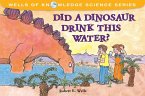 Did a Dinosaur Drink This Water? (eBook, PDF)