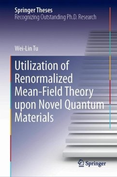 Utilization of Renormalized Mean-Field Theory upon Novel Quantum Materials - Tu, Wei-Lin