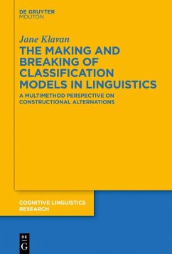 The Making and Breaking of Classification Models in Linguistics - Klavan, Jane
