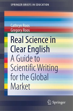 Real Science in Clear English - Roos, Cathryn;Roos, Gregory