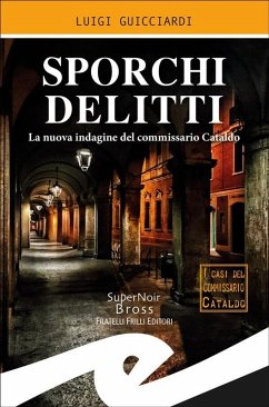Sporchi delitti (eBook, ePUB) - Guicciardi, Luigi